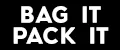 Bag It, Pack It