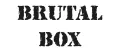 BRUTAL BOX