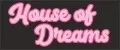 House of Dreams