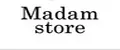 MADAM store
