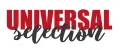 UNIVERSAL SELECTION