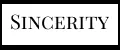 sincerity