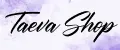 TAEVA SHOP
