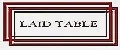 LAID TABLE