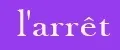 l'arrêt