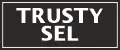 TRUSTY SEL