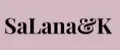 SaLana&K