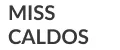 MISS CALDOS