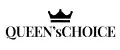 QUEEN’sCHOICE