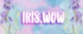 IRIS.WOW