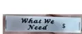 what we need