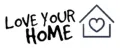 LOVE YOUR_HOME