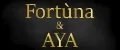 FORTUNA&AYA