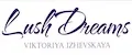 Lush Dreams Viktoriya Izhevskaya