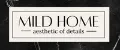 MILD HOME