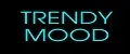 TRENDY MOOD