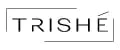 TRISHE