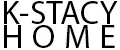 K-Stacy HOME