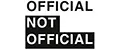 OFFICIAL NOT OFFICIAL