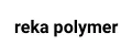 reka polymer