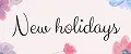 New holidays