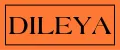DILEYA
