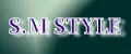 S.M STYLE