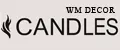 CANDLES WM DECOR