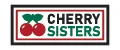 CHERRY SISTERS