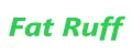 FAT RUFF