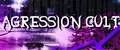 AGRESSION CULT