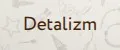 Detalizm