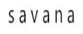 S A V A N A