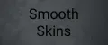 Smooth Skins