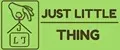 JUST LITTLE THING