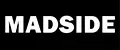 MADSIDE