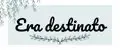 Era Destinato