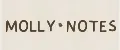 MOLLY NOTES