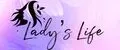 Lady`s Life