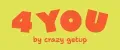 4YOU by Crazy Getup