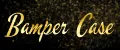 Bamper Case