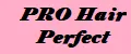 PRO Hair Perfect