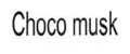Choco musk