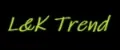 L&K Trend