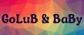 GoLuB & BaBy
