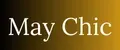 May Chic