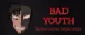 BAD YOUTH
