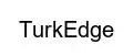 TurkEdge