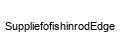 SuppliefofishinrodEdge