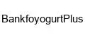 BankfoyogurtPlus